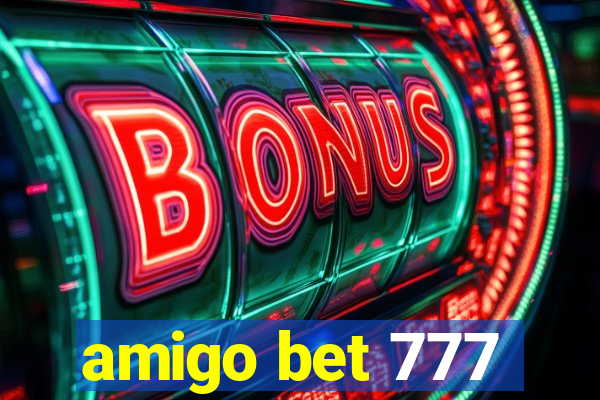 amigo bet 777